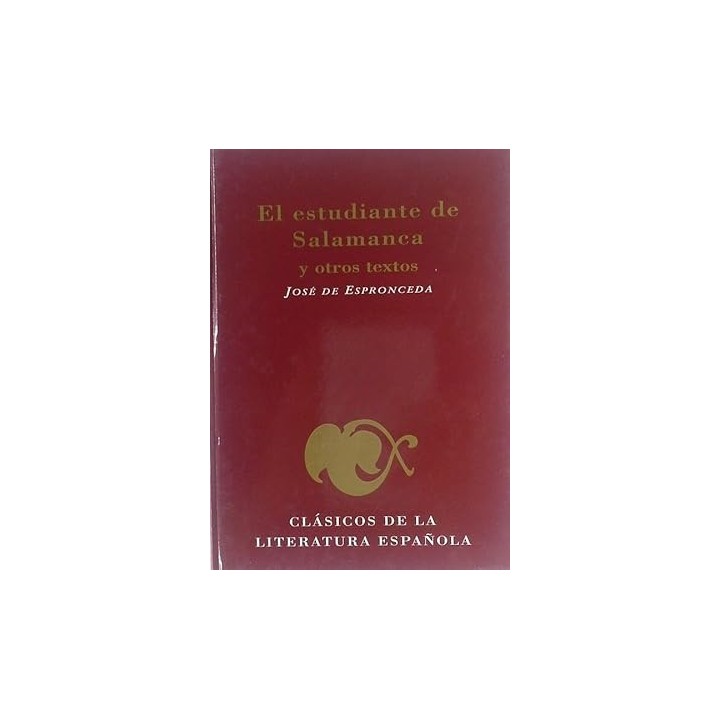 El Estudiante de Salamanca y Otros textos